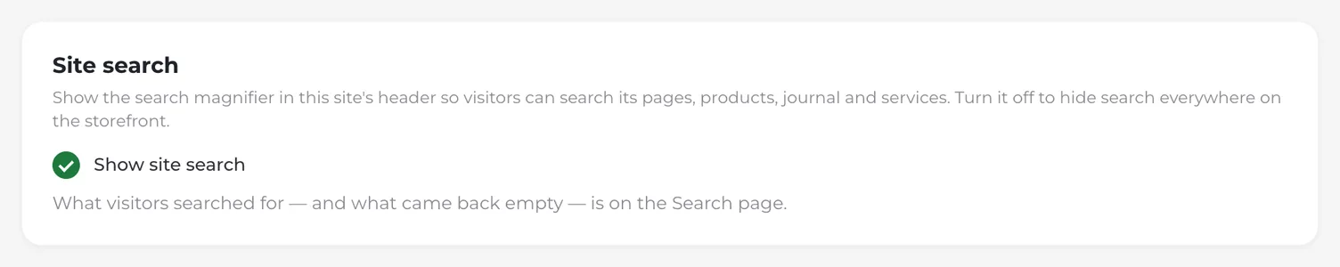 The Site search card in a site's General settings, explaining that the magnifier in the site's header covers its pages, products, journal and services, with its Show site search switch turned on.